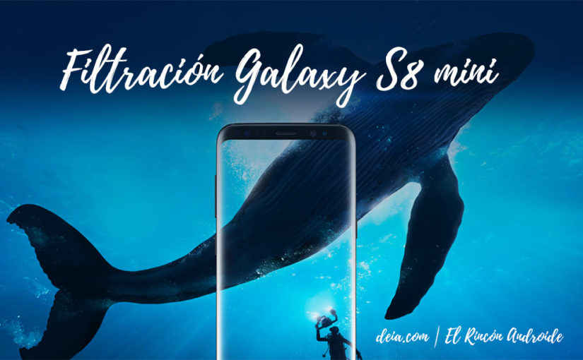 Se filtran las características de un supuesto Galaxy S8 Mini